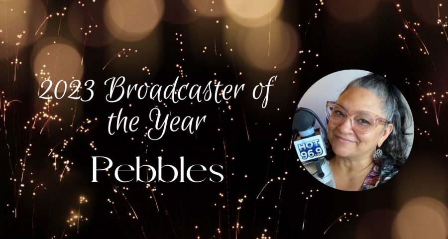 HOT 96.9 Morning Co-host Pebbles Named 2023 MBA Broadcaster of the Year ...